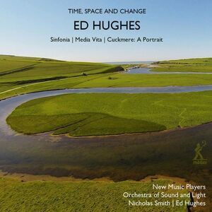 Orchestra Of Sound & Light  New Music Players  Hughes  Smith - Time Space &